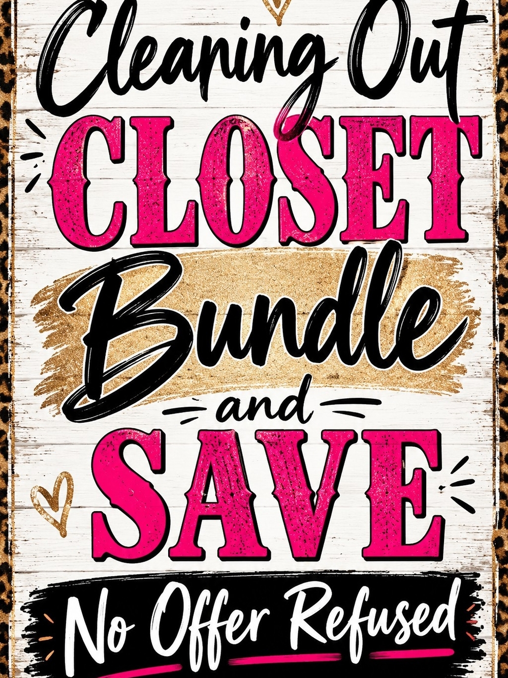 Closet CLEAR OUT